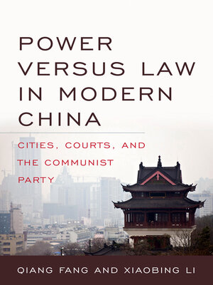 cover image of Power versus Law in Modern China